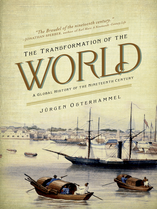 Title details for The Transformation of the World by Jürgen Osterhammel - Available